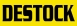 DESTOCK
